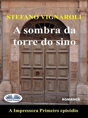 cover image of A Sombra Da Torre Do Sino